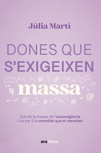 DONES QUE S'EXIGEIXEN MASSA