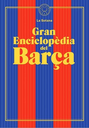 LA GRAN ENCICLOPEDIA DEL BARÇA