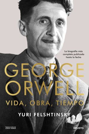 GEORGE ORWELL: VIDA, OBRA, TIEMPO