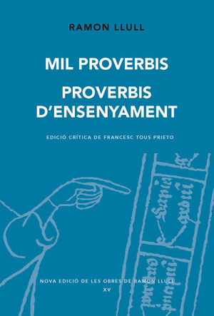 MIL PROVERBIS. PROVERBIS D'ENSENYAMENT