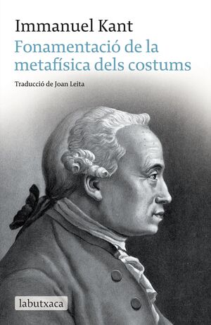 FONAMENTACIÓ DE LA METAFÍSICA DELS COSTUMS